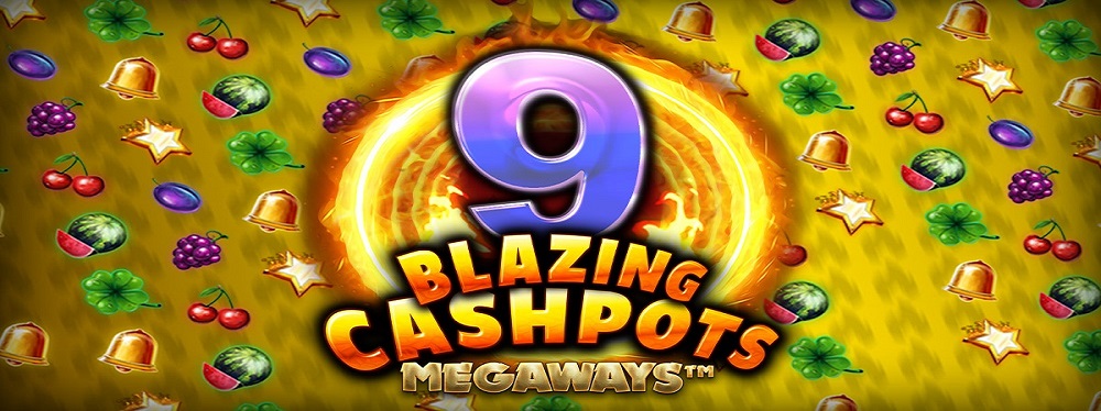 slot 9 Blazing Cashpots Megaways