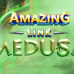 slot Amazing Link Medusa