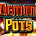 slot Demon Pots
