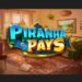 slot Piranha Pays